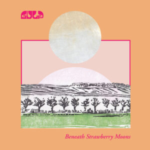 album art by Lindsey Leven for Beneath Strawberry Moons by Gulp